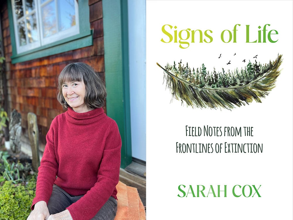 A diptych. On the left, the author photo for Sarah Cox, a middle-aged woman with a light skin tone and brown-grey bob. She is wearing a red sweater. On the right, the cover of 'Signs of Life: Field Notes from the Frontlines of Extinction.'