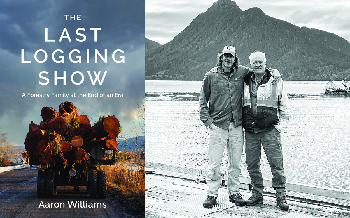 On the left, the cover of 'The Last Logging Show,' which features a smaller truck hauling logs down a gravel road. On the right, a black and white photo of Aaron Williams with his father.