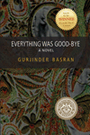 Everything Was Goodbye
