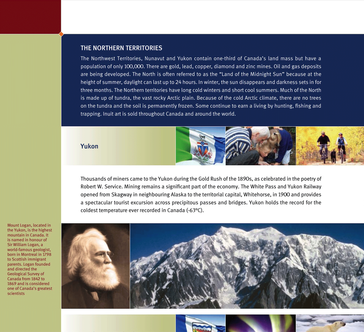 A page from the Discover Canada study guide features information about Canada&rsquo;s northern territories. The page features the Yukon flag, photographs of families engaging in activities in the north, of mountain ranges and an archival portrait of a historical geologist.