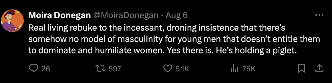 Two social media posts on X by Moira Donegan feature Donegan’s cartoon avatar in a circle on the left next to two posts about masculinity and Tim Walz in white sans-serif text on a black background.