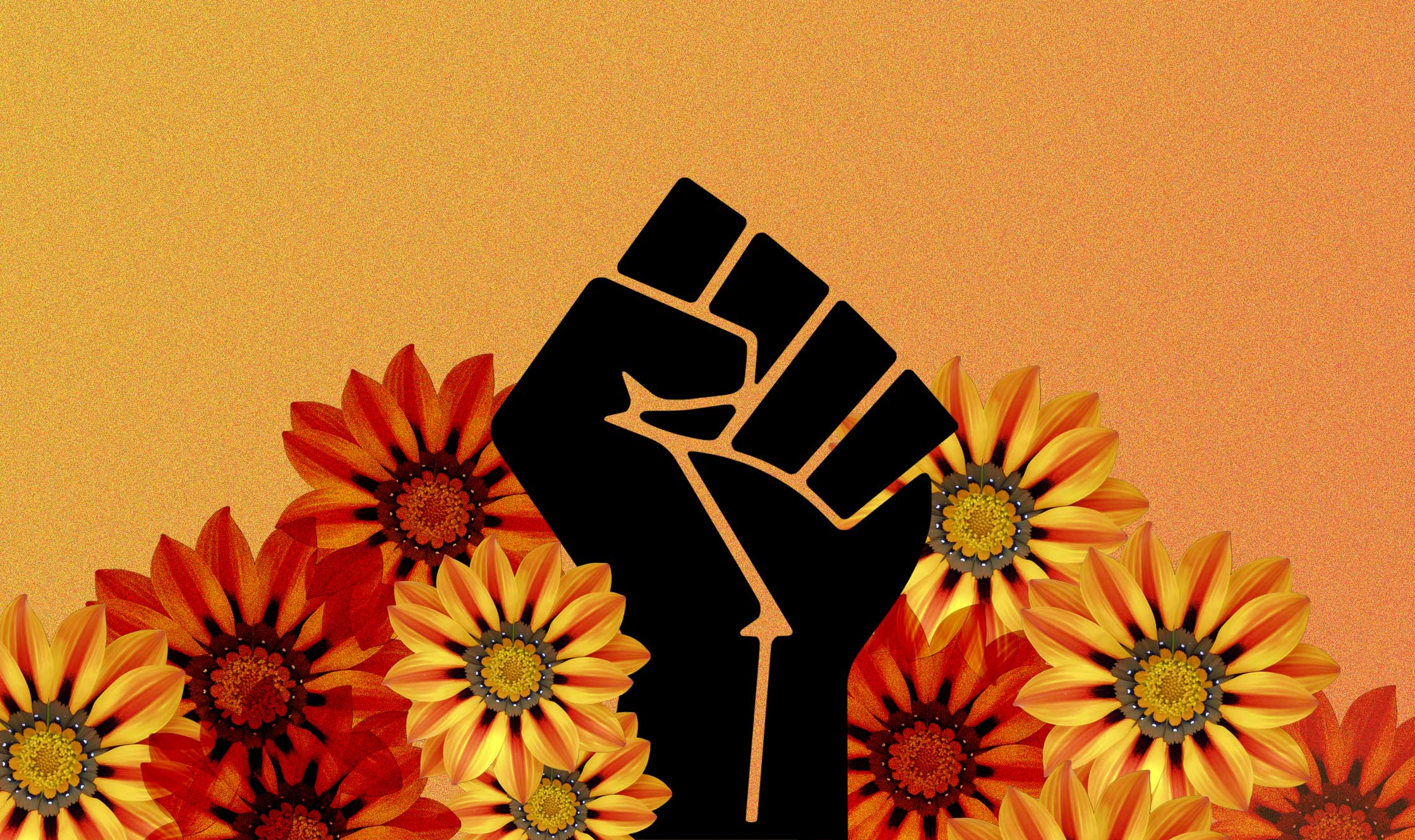 An illustrated black fist rises up against a yellow background among yellow and orange flowers. The fist is in the shape of the Black Power symbol.