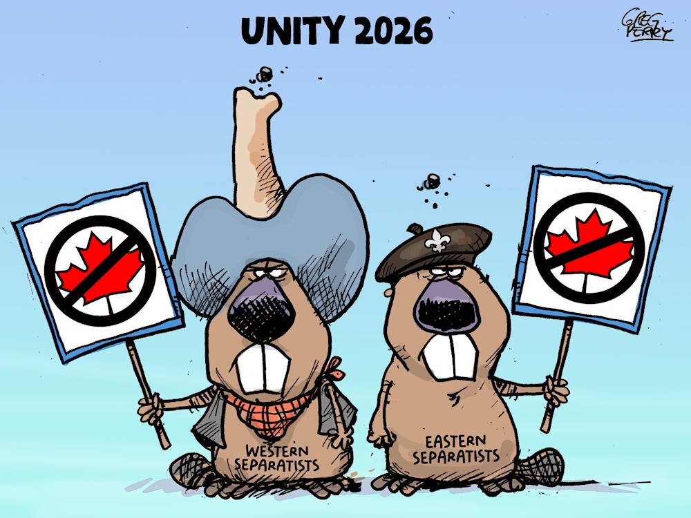 A cartoon with the title &lsquo;Unity 2026&rsquo; shows two beavers: one wearing a cowboy hat and labelled &lsquo;Western Separatists,&rsquo; and the other wearing a fleur-de-lis beret and labelled &lsquo;Eastern Separatists.&rsquo; Both hold up signs with a crossed-out Maple Leaf.