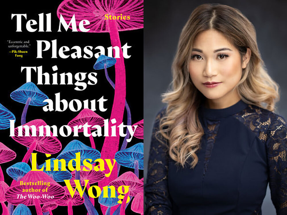A two-panel image features, on the left, a portrait of Lindsay Wong. She is a Chinese woman with dyed blonde wavy hair. She is wearing a black lacy long sleeved top and is photographed against a prismatic black background. To the right is the cover image for Lindsay Wong&rsquo;s book <em>Tell Me Pleasant Things About Immortality</em>. The book features white serif text against a colourful illustrated background of wild mushrooms in blue and pink against a black background.