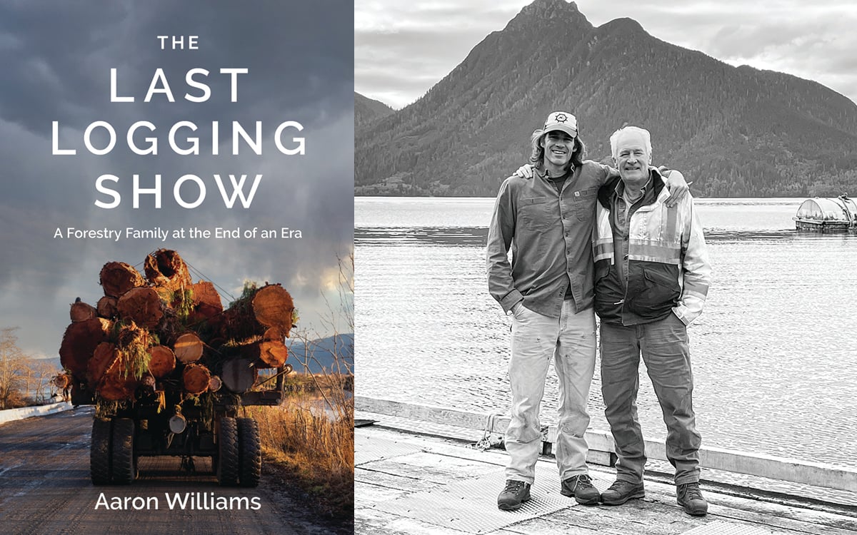 On the left, the cover of 'The Last Logging Show,' which features a smaller truck hauling logs down a gravel road. On the right, a black and white photo of Aaron Williams with his father.