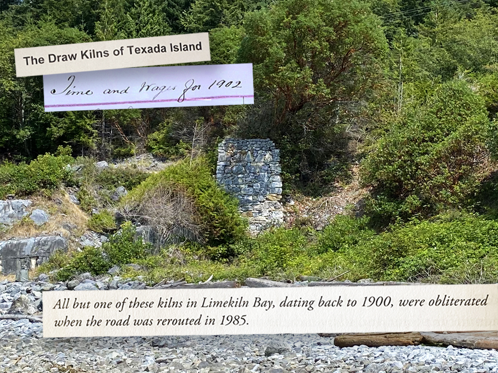 A photo shows an old stone structure close to a beach. Clippings say, 'The draw kilns of Texada Island,' 'Lime and wages for 1902' and 'All but one of these kilns in Limekiln Bay, dating back to 1900, were obliterated when the road was rerouted in 1985.'