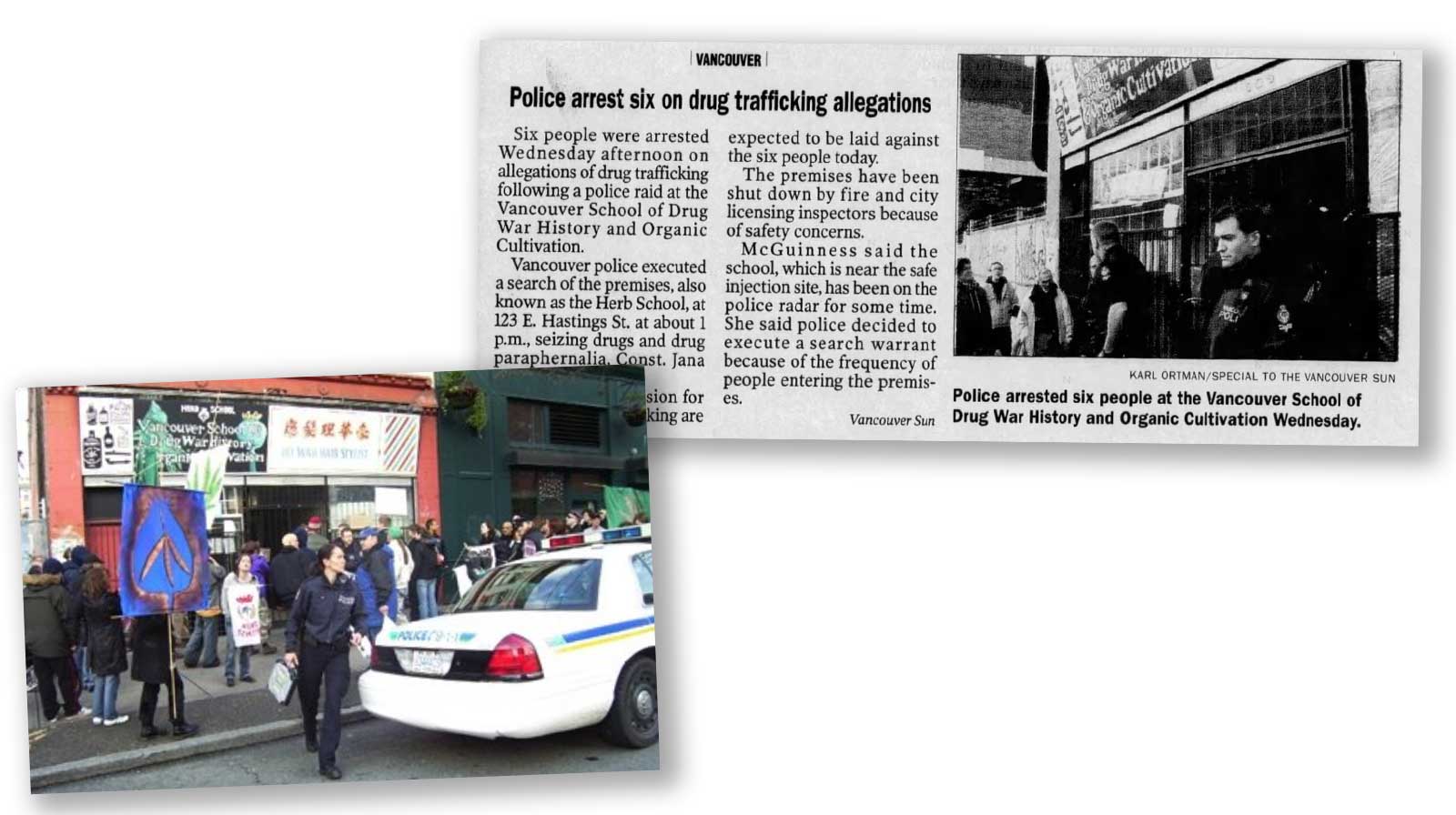 On the left, a photo from the 2008 police raid of the Vancouver School of Drug War History. On the right, a newspaper clipping detailing the police raid.