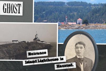 The Case of Entrance Island’s ‘Haunted’ Lighthouse