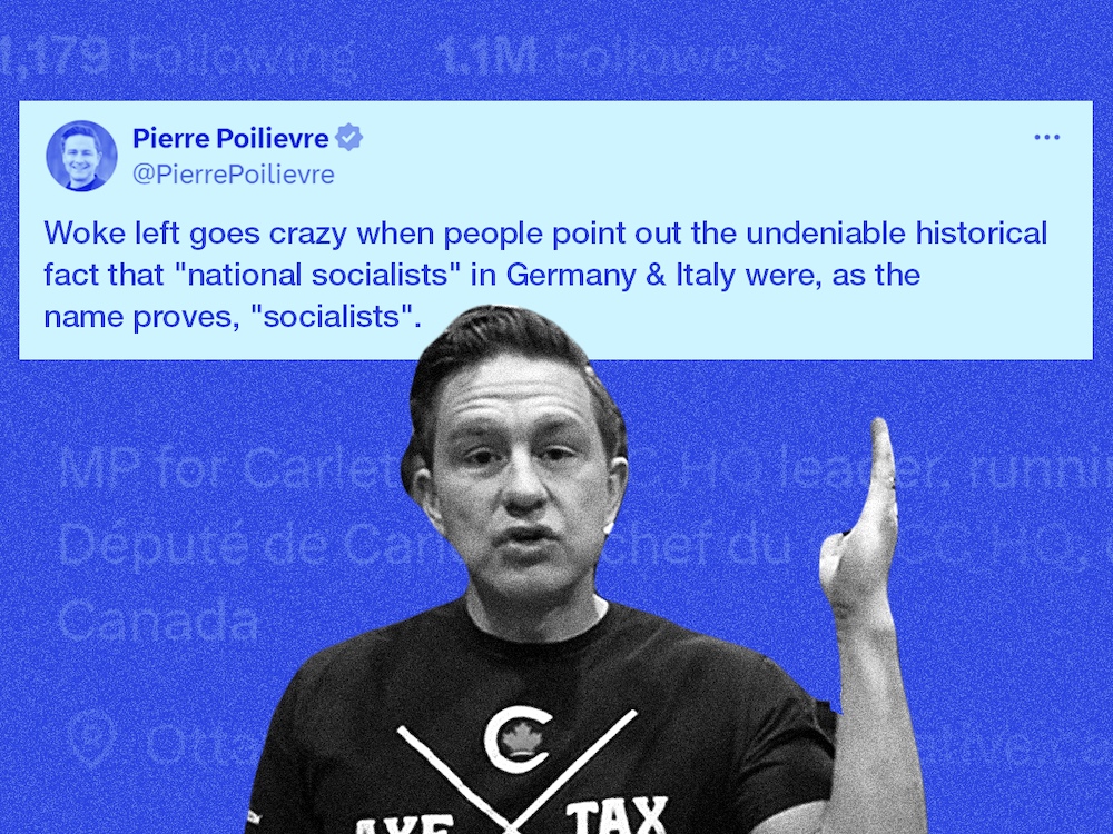 A tweet by Pierre Poilievre saying the Nazis were socialists is above a photo of the 45-year-old light-skinned man, who is wearing a black T-shirt.