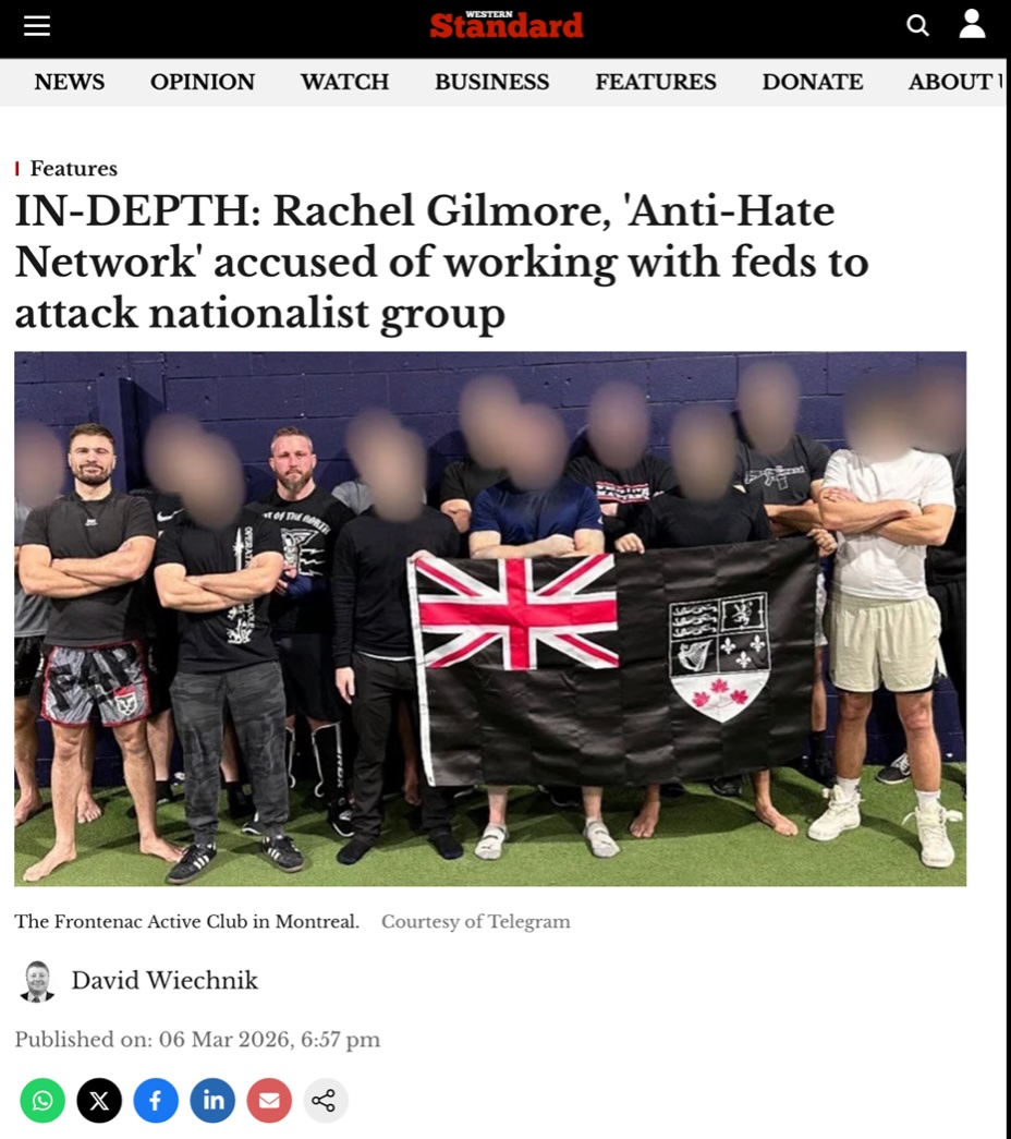 A screenshot of a news story in the Western Standard with the headline &ldquo;IN DEPTH: Rachel Gilmore, &lsquo;Anti-Hate Network&rsquo; accused of working with feds to attack nationalist group.&rdquo;