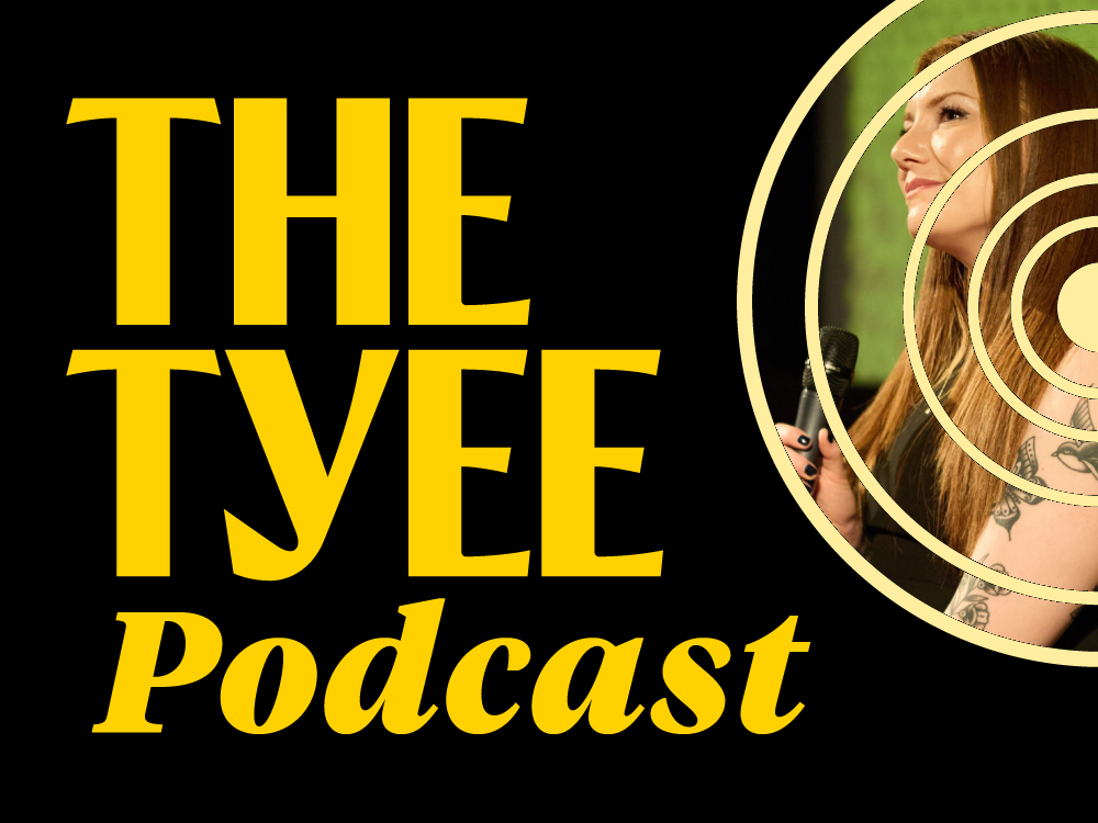 &lsquo;The Tyee Podcast&rsquo; in yellow script with a circular white graphic to its right. Contained within the circles is a photograph of Rachel Gilmore during the Reality Check event.